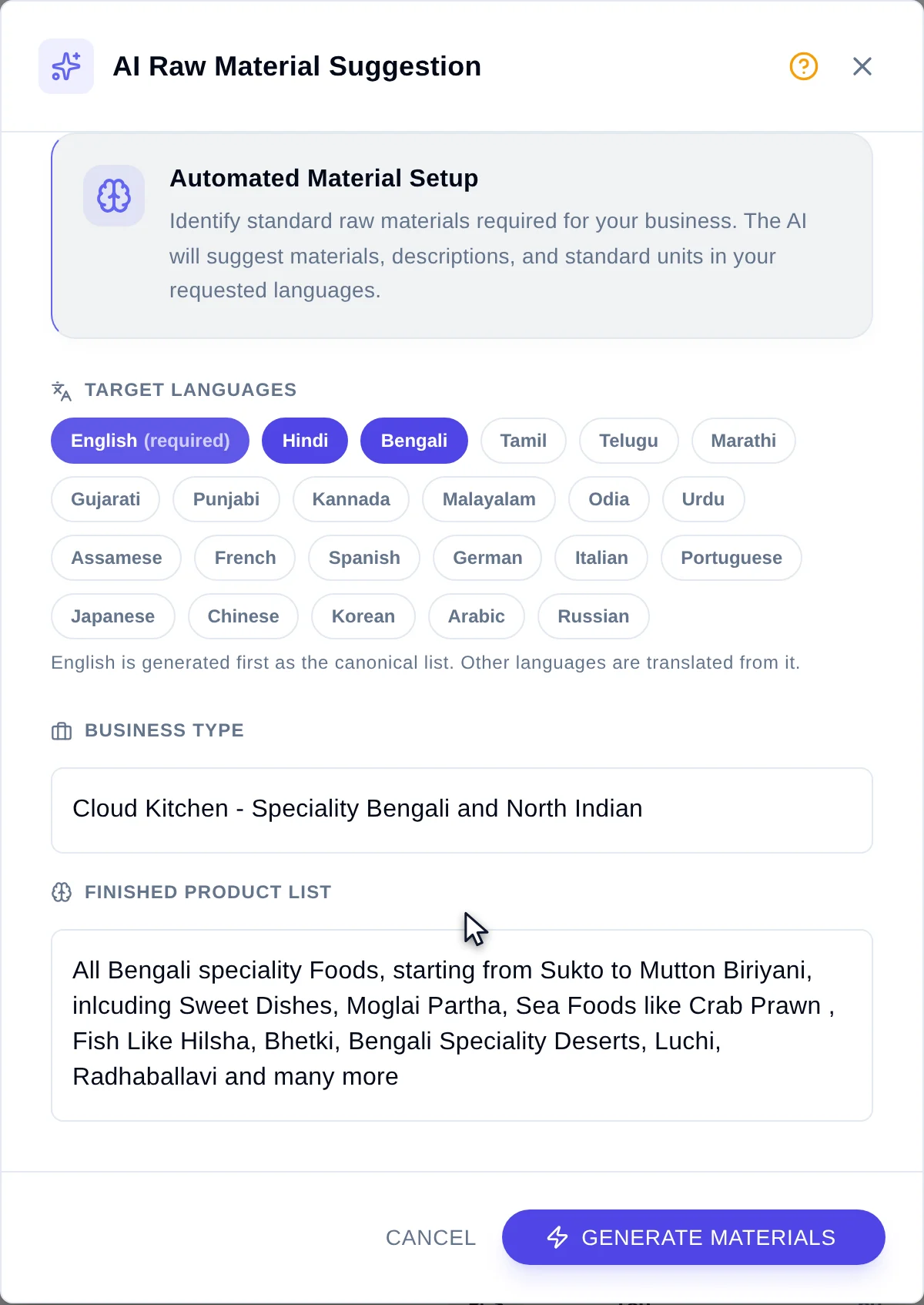 The AI Raw Material Suggestion modal showing an Automated Material Setup explainer, a Target Languages chip set with English marked required and Hindi and Bengali selected among 22 options, a Business Type field reading 'Cloud Kitchen - Speciality Bengali and North Indian', a Finished Product List textarea, and a Generate Materials button