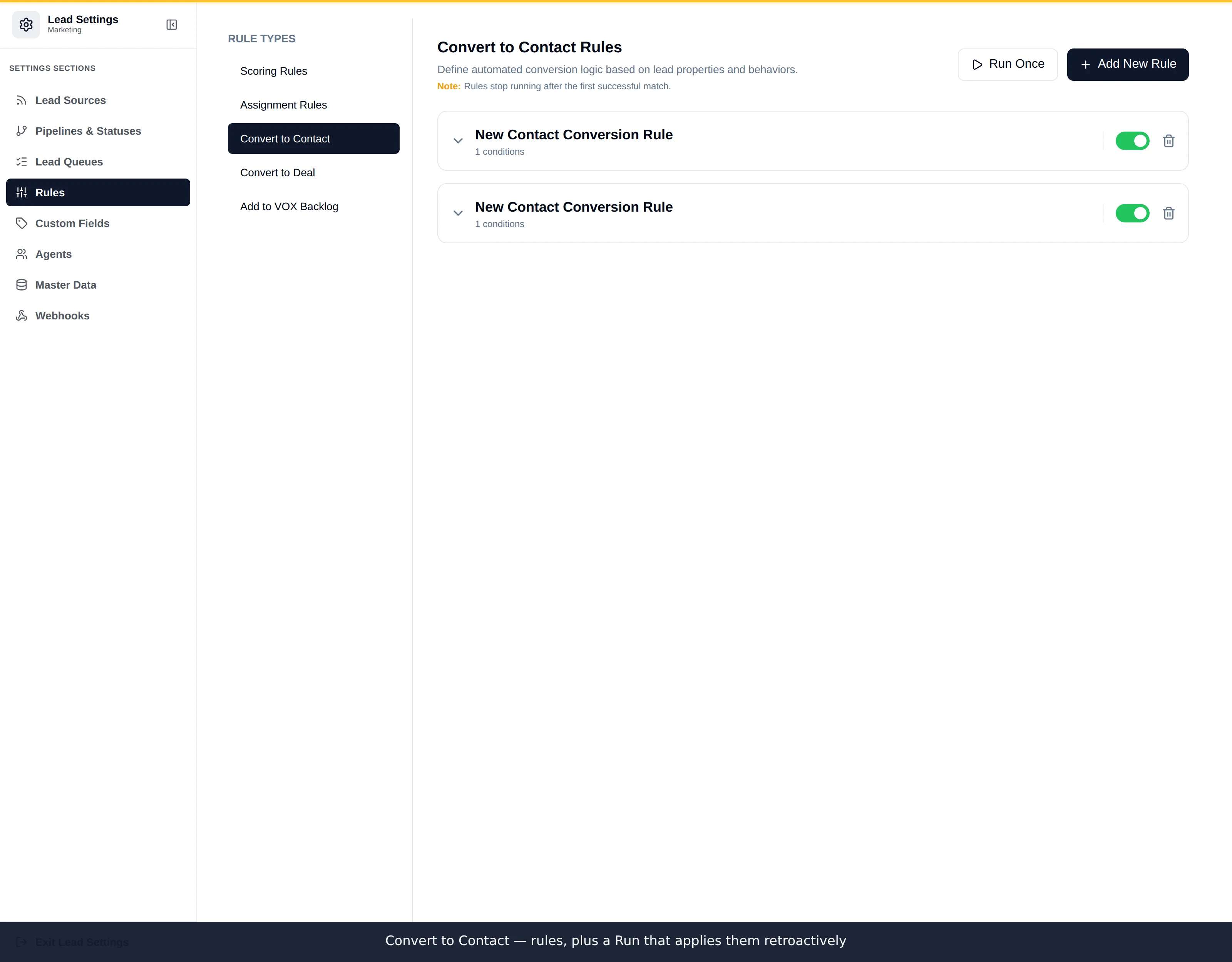 The Convert to Contact rules panel listing rules with conditions and a Run action