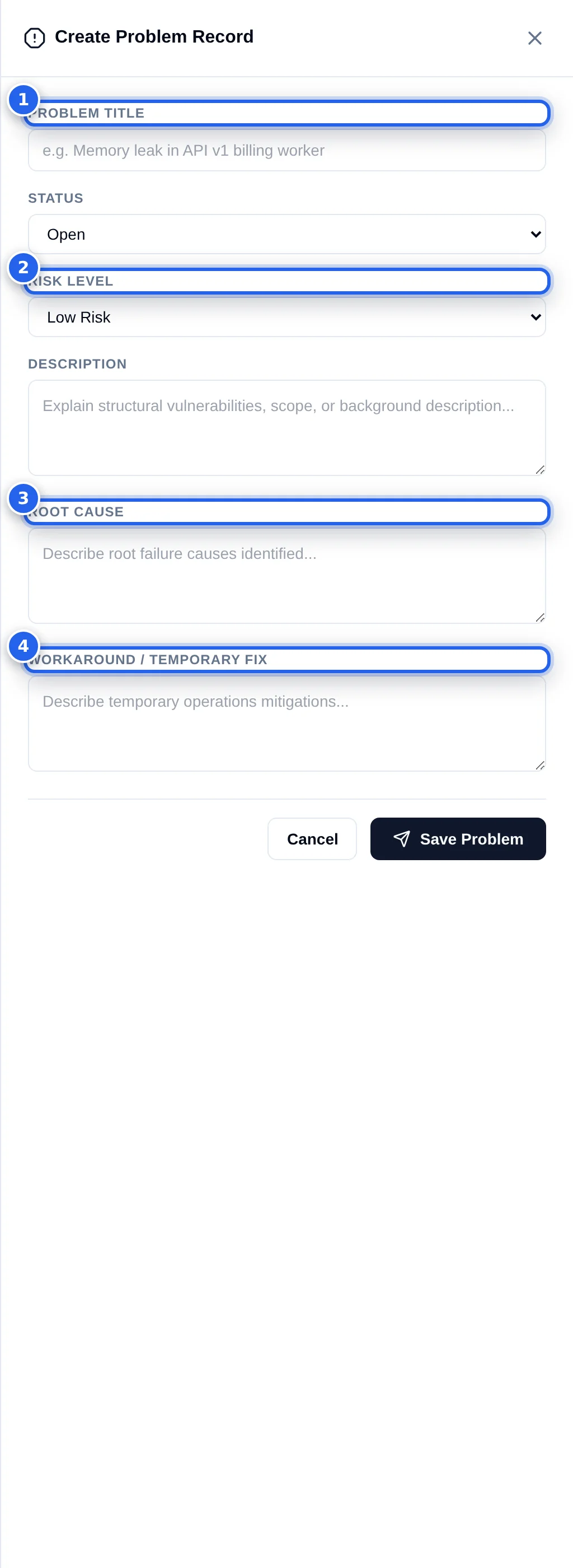 The Create Problem Record drawer with problem title, risk level, root cause and workaround fields numbered