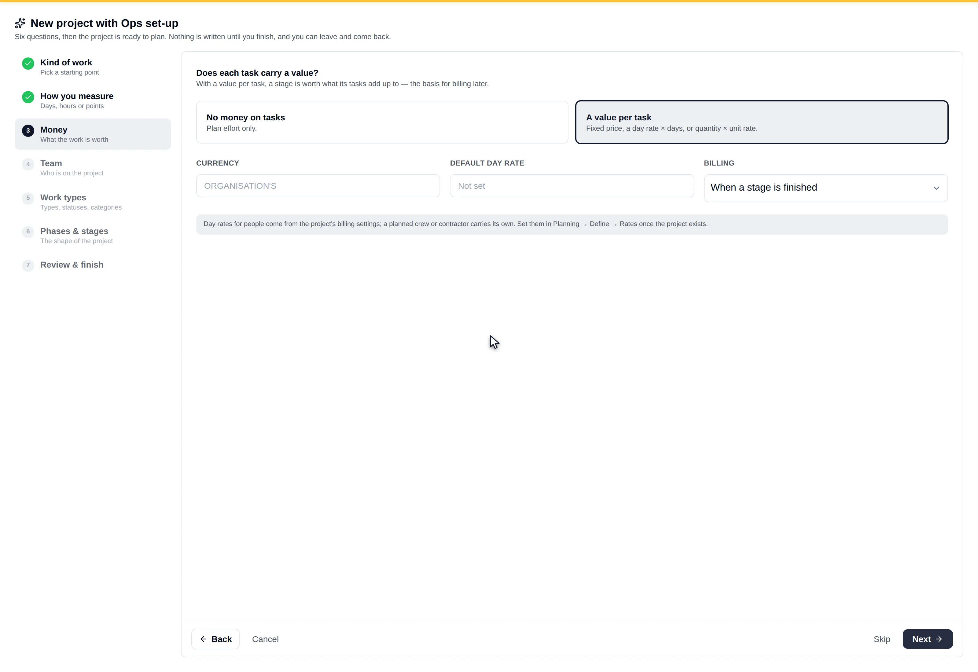 Step 3 Money: A value per task chosen, currency, default day rate and how you will bill
